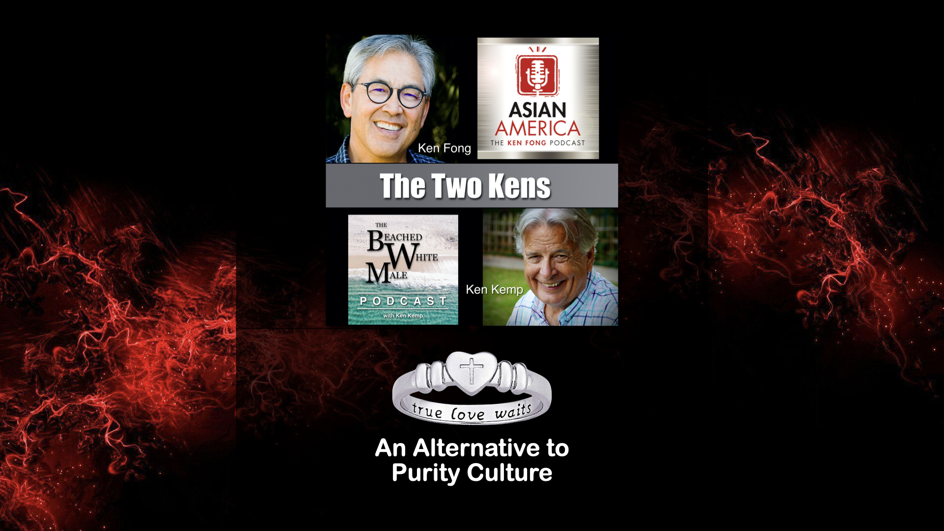 Ep 298: The Two Ken’s: A Practical Alternative to Purity Culture