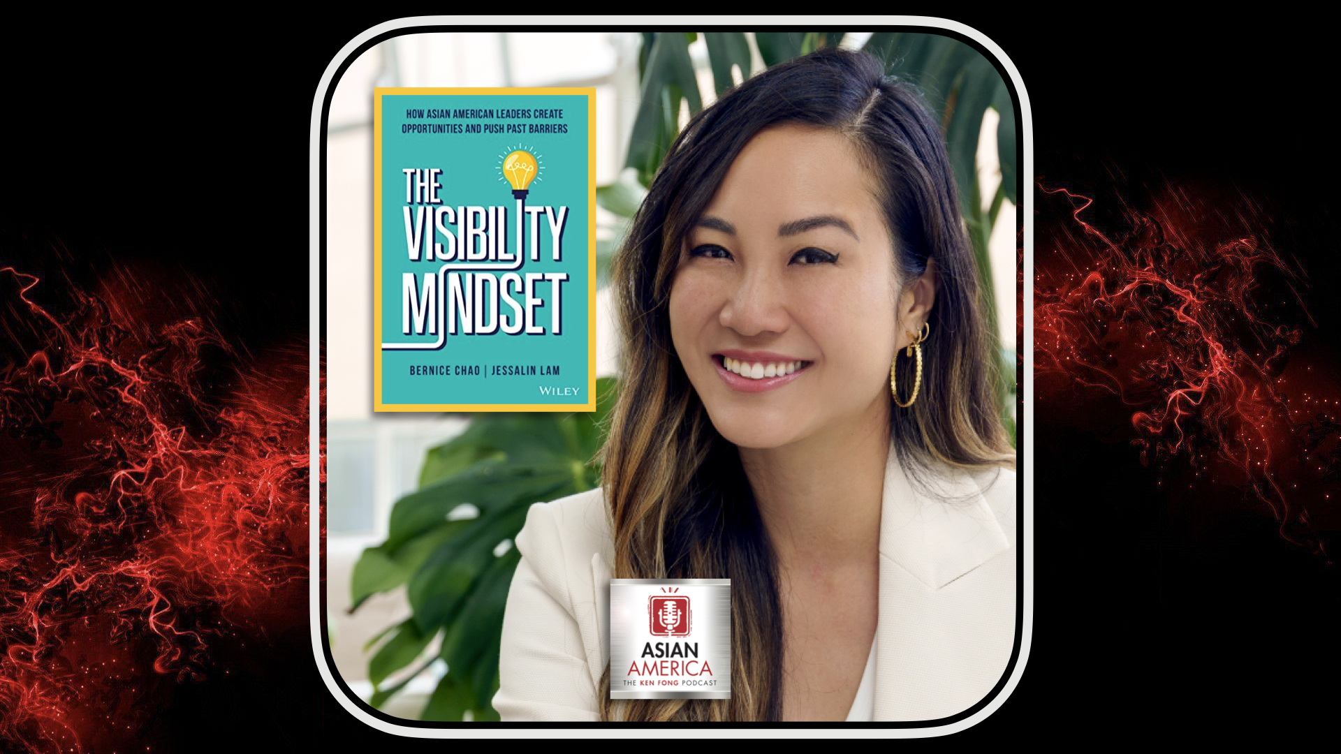 Ep 401: Bernice Chao on How AAPIs Can Become More Visible