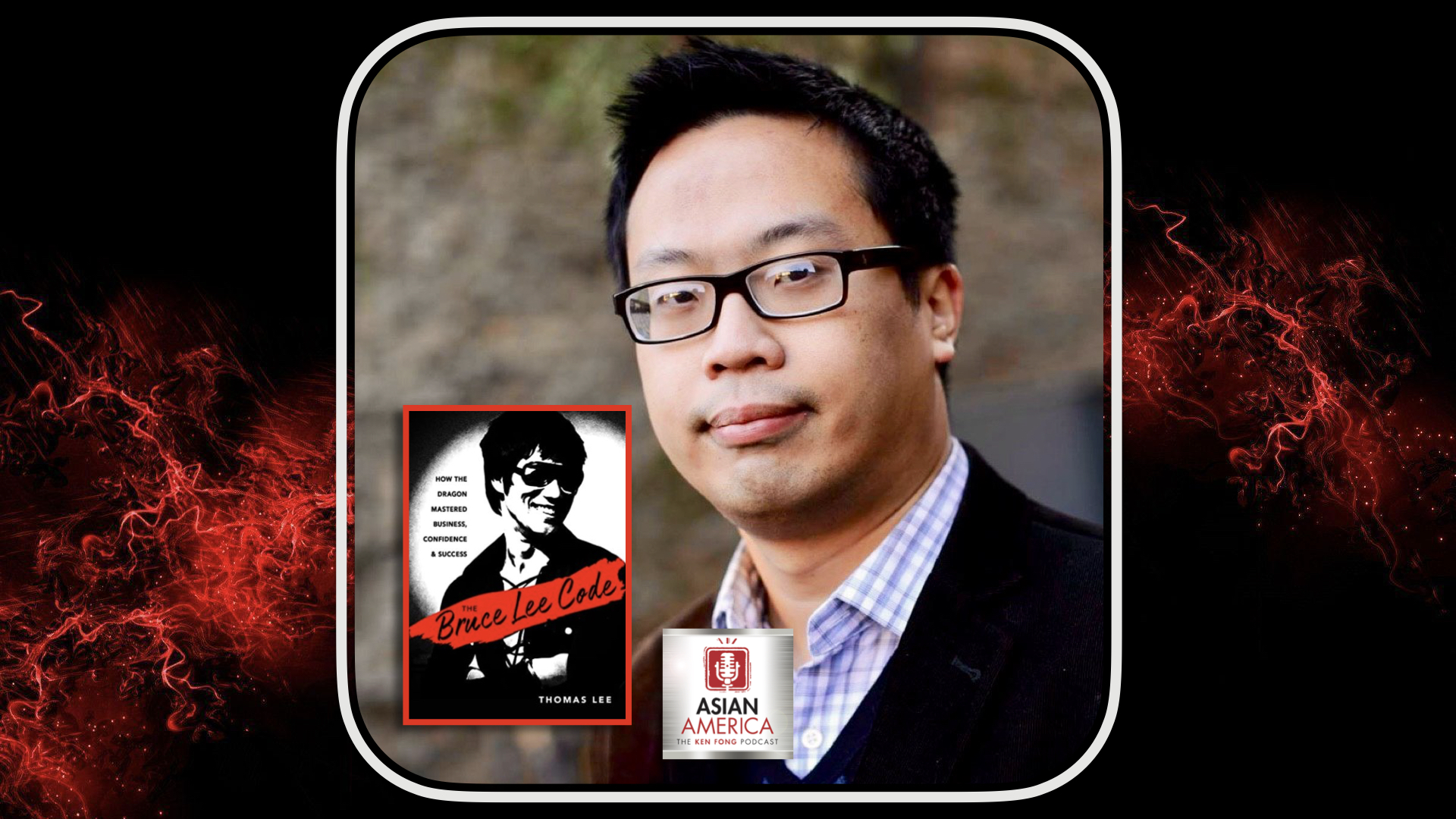EP 474: Thomas Lee On How Bruce Lee Mastered Business, Confidence & Success