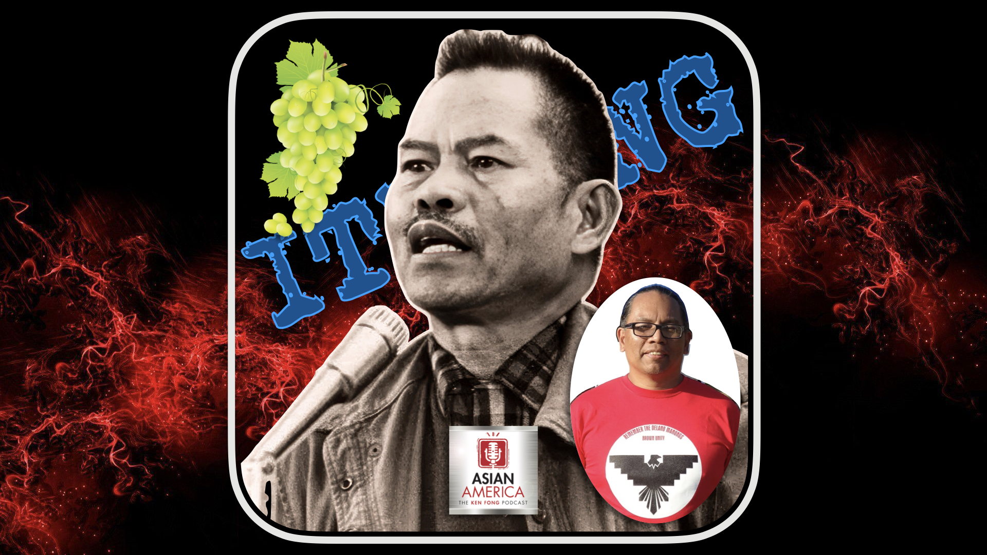 EP 592: Johnny Itliong On the Leadership & Legacy of His Father Larry Itliong