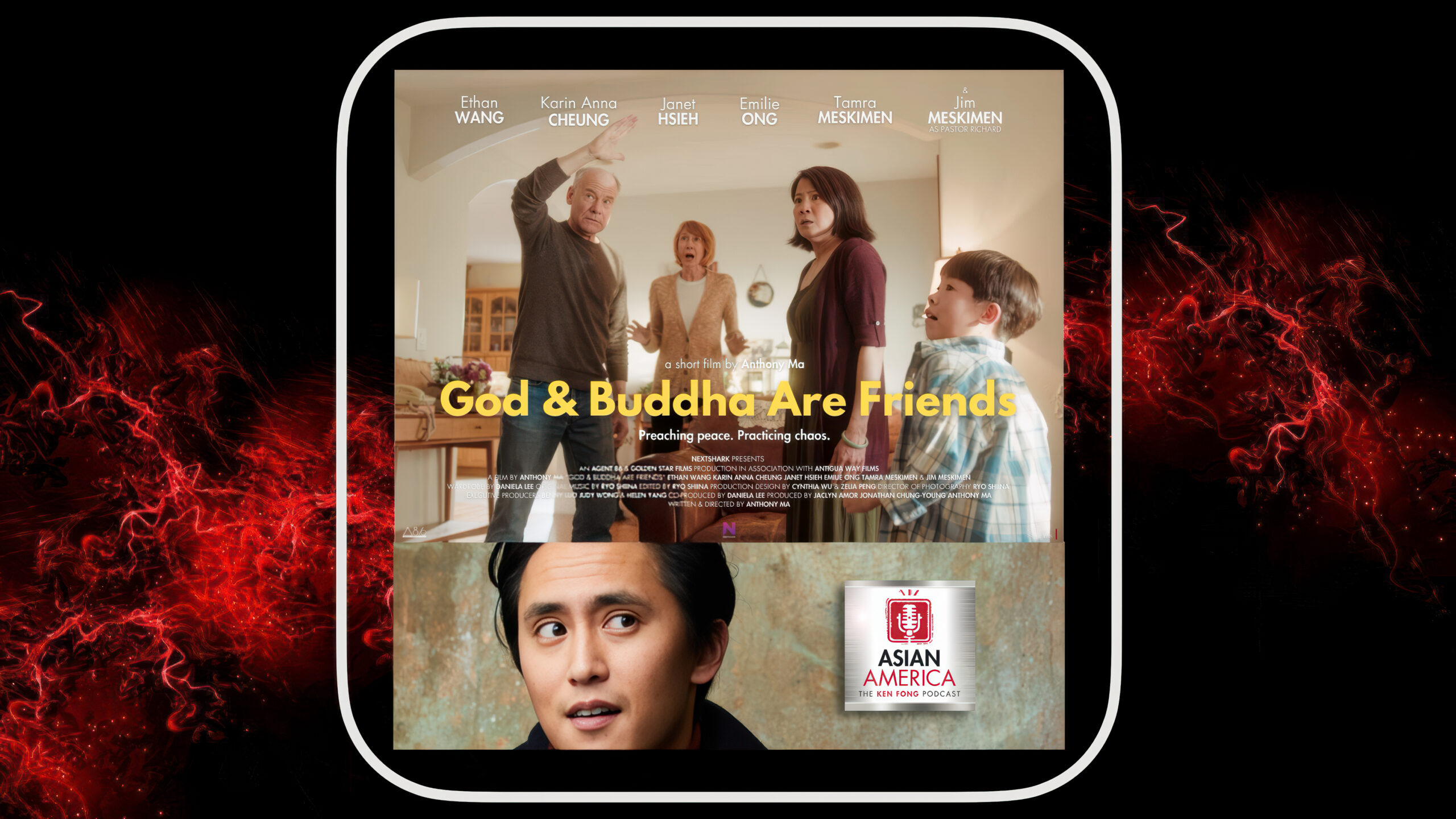 EP 607: Writer/Director Anthony Ma On New Short Film “God and Buddha Are Friends”