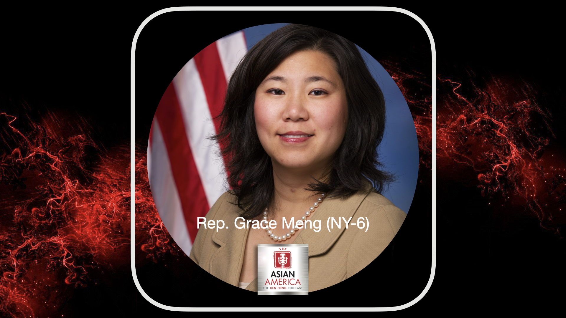 EP 616: Congresswoman Grace Meng On Faith, Family & Politics